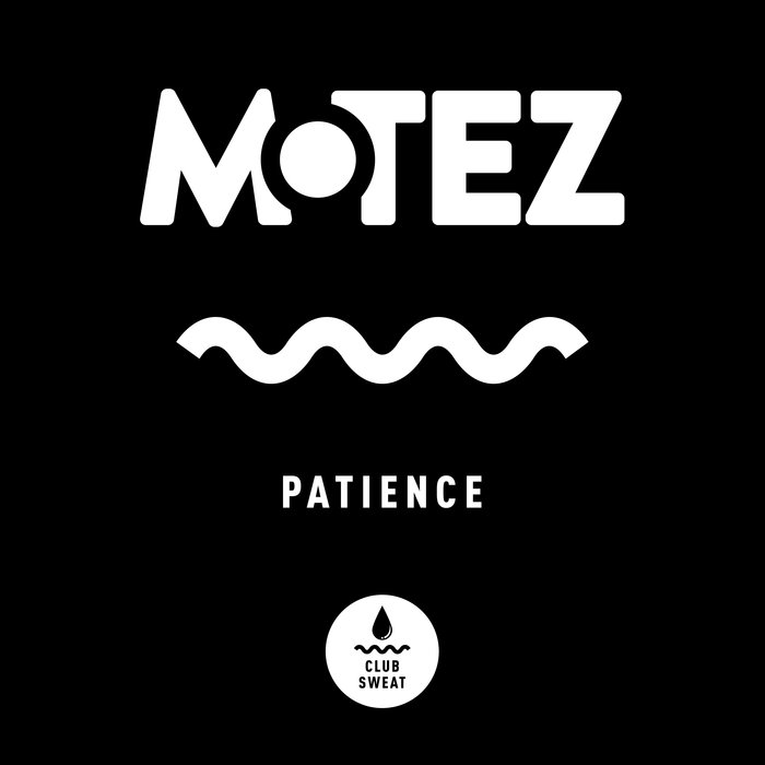 MOTEZ - Patience (Extended Mix)