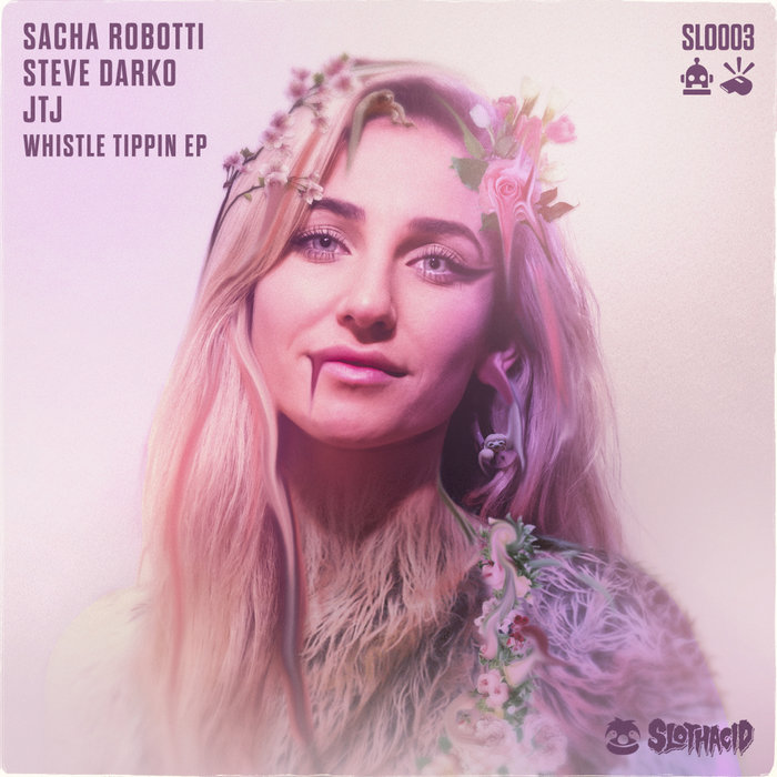 SACHA ROBOTTI/STEVE DARKO/JTJ - Whistle Tippin EP