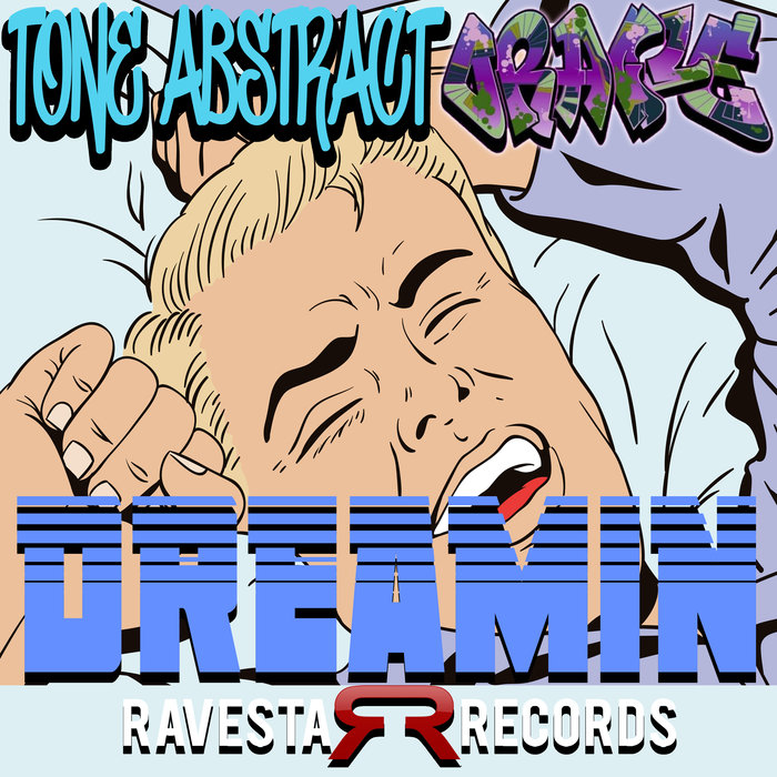 TONE ABSTRACT/ORACLE - Dreamin