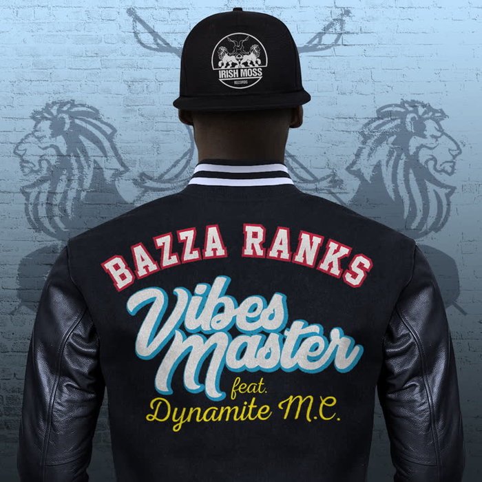 BAZZA RANKS feat DYNAMITE MC - Vibes Master