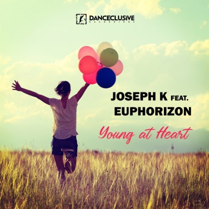 Joseph K feat. Euphorizon - Young At Heart