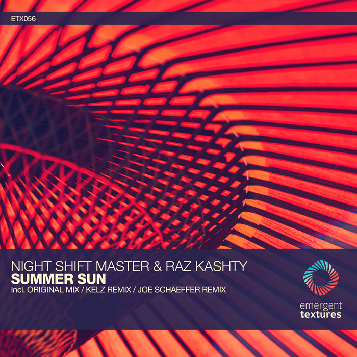 NIGHT SHIFT MASTER/RAZ KASHTY - Summer Sun