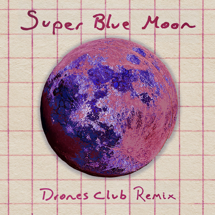 TRILLS - Super Blue Moon (Invocazione Discoteca Remix)