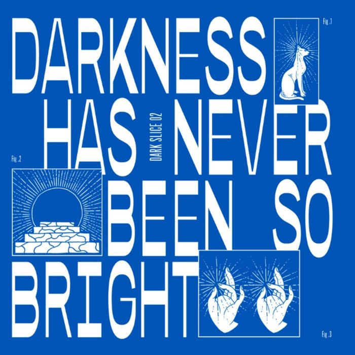 DAWAD/RELATIF YANN - Darkness Has Never Been So Bright (Dark Slice 2)