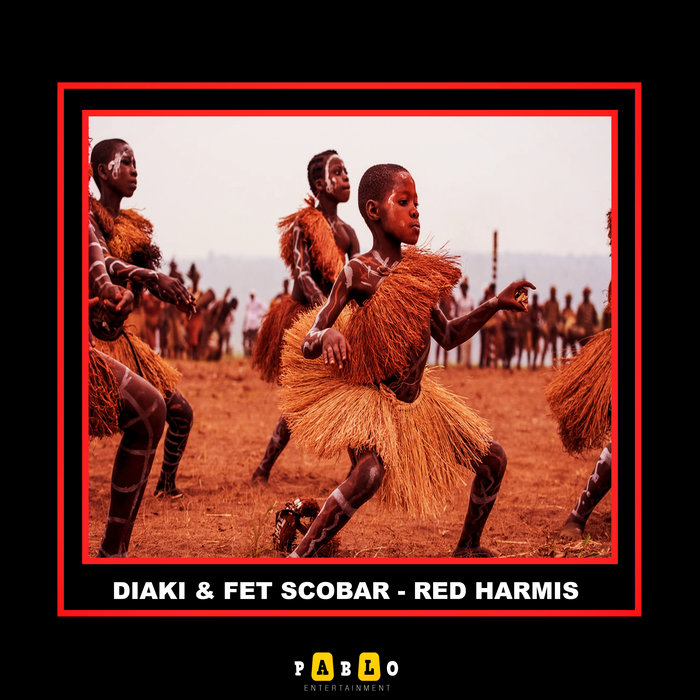 DIAKI/FET SCOBAR - Red Harmis
