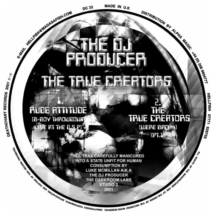 THE DJ PRODUCER - The True Creators