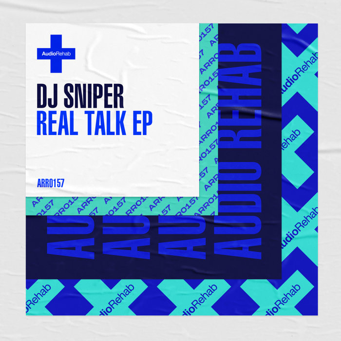 DJ SNIPER - Real Talk EP