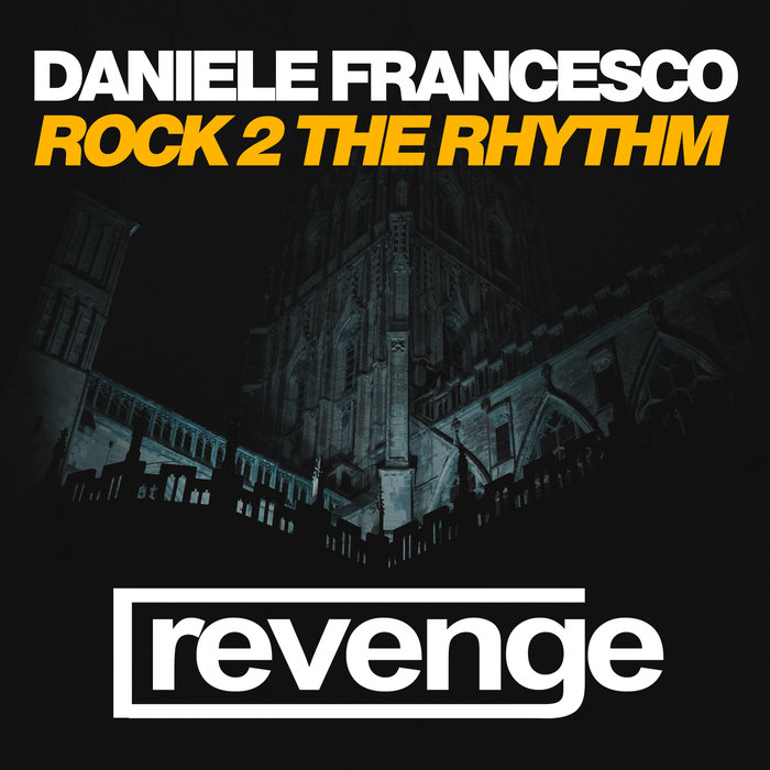 DANIELE FRANCESCO - Rock 2 The Rhythm