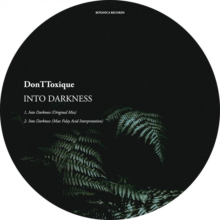 DONTTOXIQUE - Into Darkness