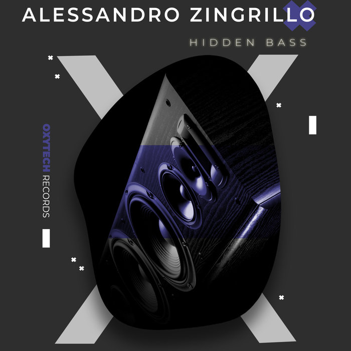 ALESSANDRO ZINGRILLO - Hidden Bass