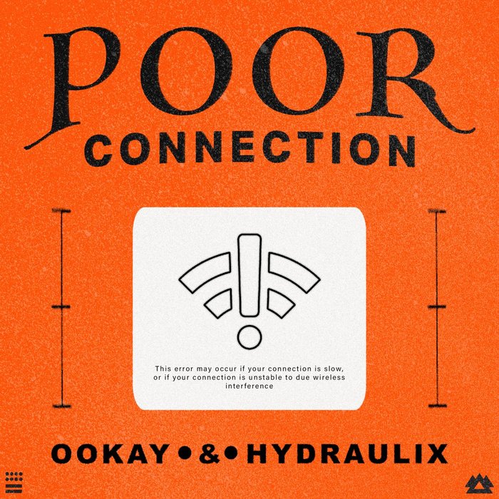 OOKAY/HYDRAULIX - Poor Connection