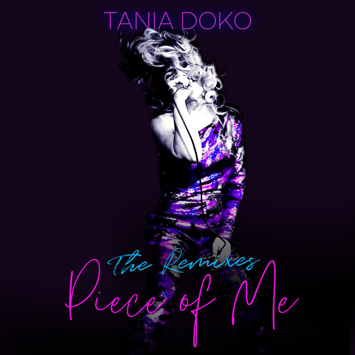 TANIA DOKO - Piece Of Me (The Remixes)