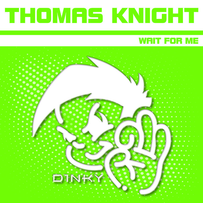 THOMAS KNIGHT - Wait For Me