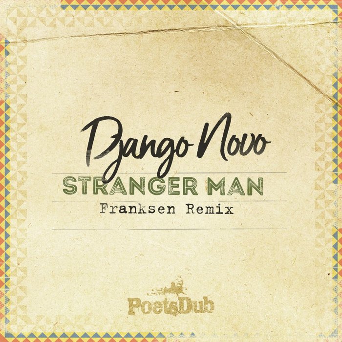DJANGO NOVO - Stranger Man