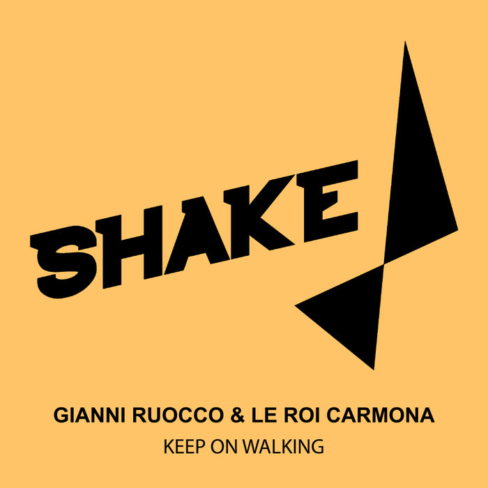 GIANNI RUOCCO/LE ROI CARMONA - Keep On Walking