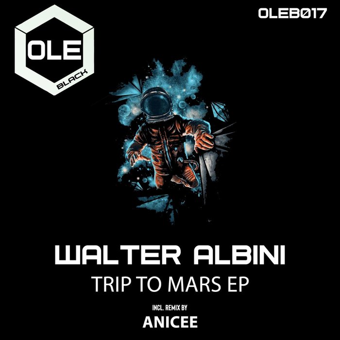 Trip To Mars EP By Walter Albini On MP WAV FLAC AIFF ALAC At Juno Download