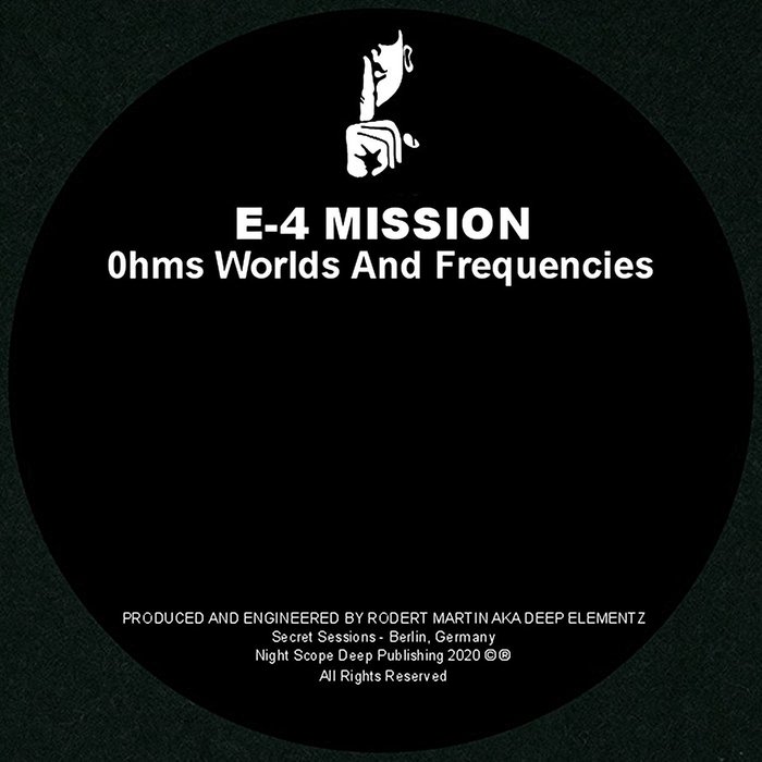E4-MISSION - 0Hms Worlds & Frequencies