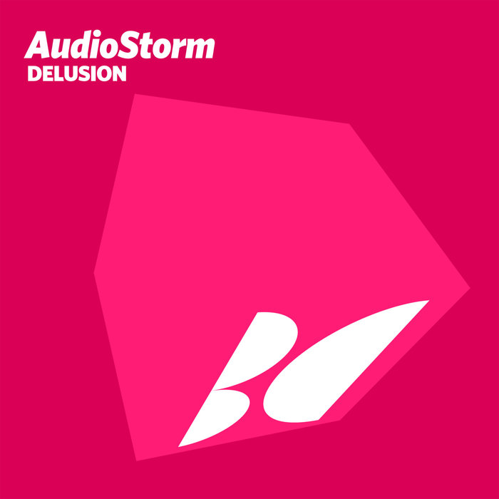 AUDIOSTORM - Delusion