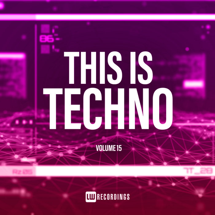 VARIOUS - This Is Techno Vol 15