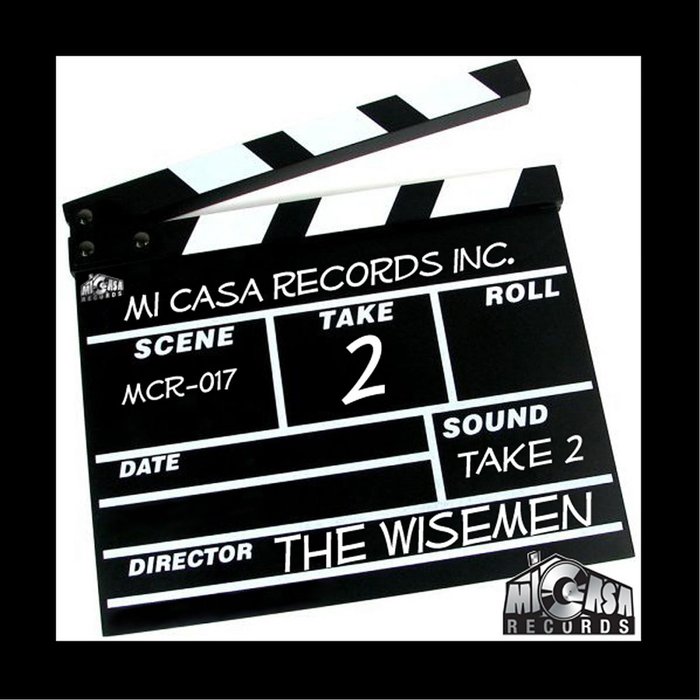 THE WISEMEN - Take 2 Remixes