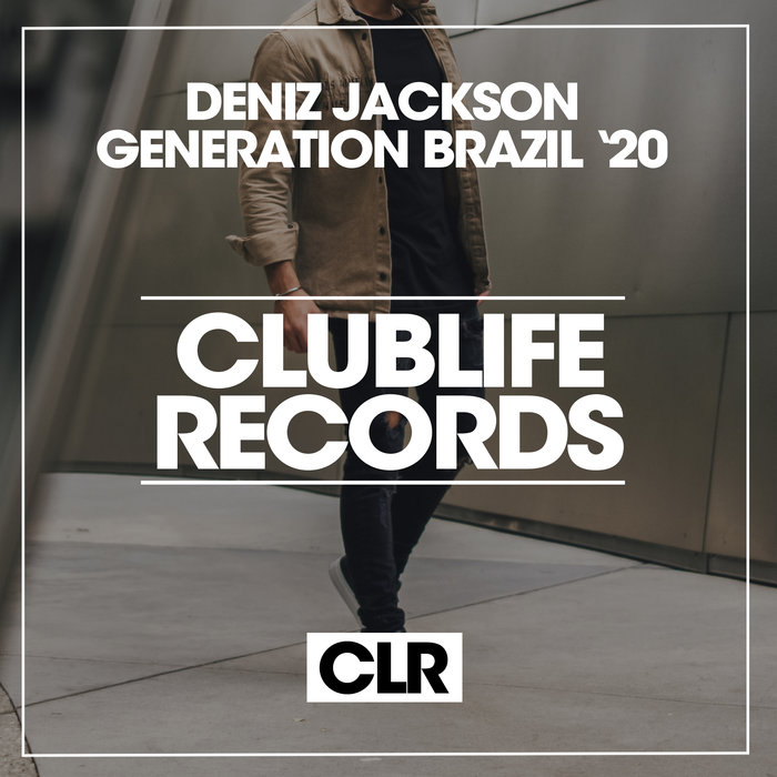 DENIZ JACKSON - Generation Brazil '20