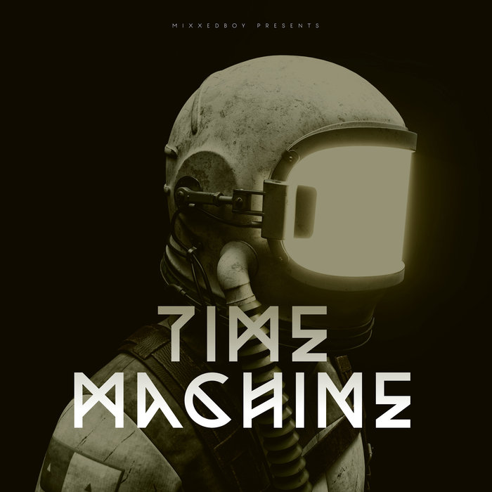 DJ MIXXEDBOY - Time Machine (Explicit)