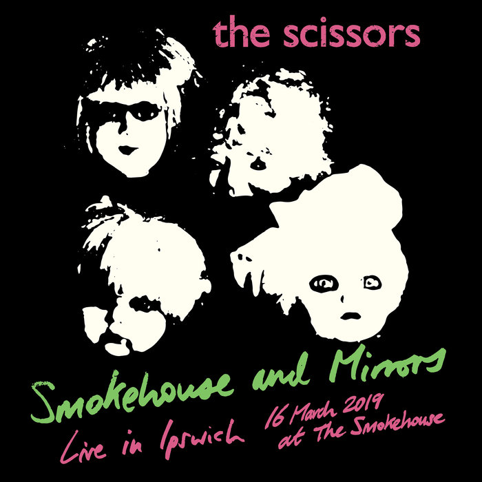 THE SCISSORS - Smokehouse And Mirrors