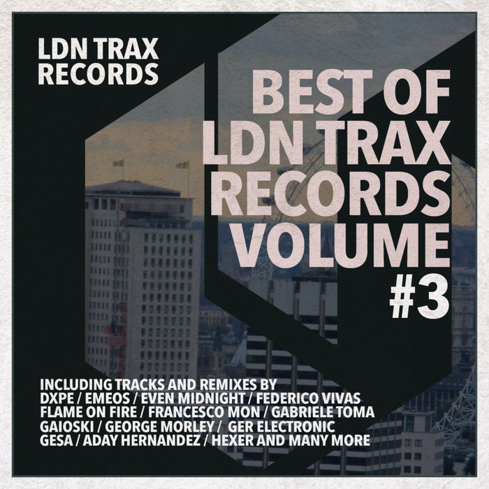 VARIOUS - Best Of LDN Trax Records Vol 3