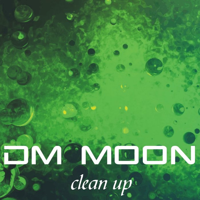 DM MOON - Clean Up