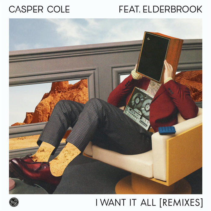 Casper Cole feat Elderbrook - I Want It All (Remixes)