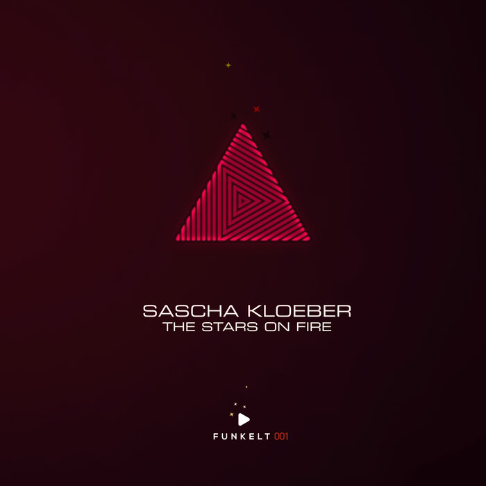 SASCHA KLOEBER - The Stars On Fire