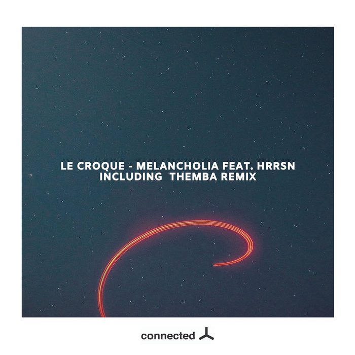 LE CROQUE/HRRSN - Melancholia EP