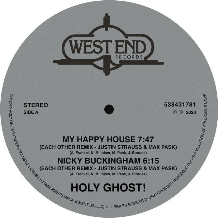 HOLY GHOST! - My Happy House/Nicky Buckingham (Justin Strauss & Max Pask Remixes)