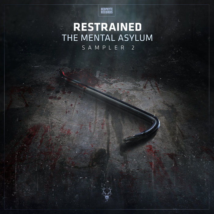 RESTRAINED - The Mental Asylum Sampler 2