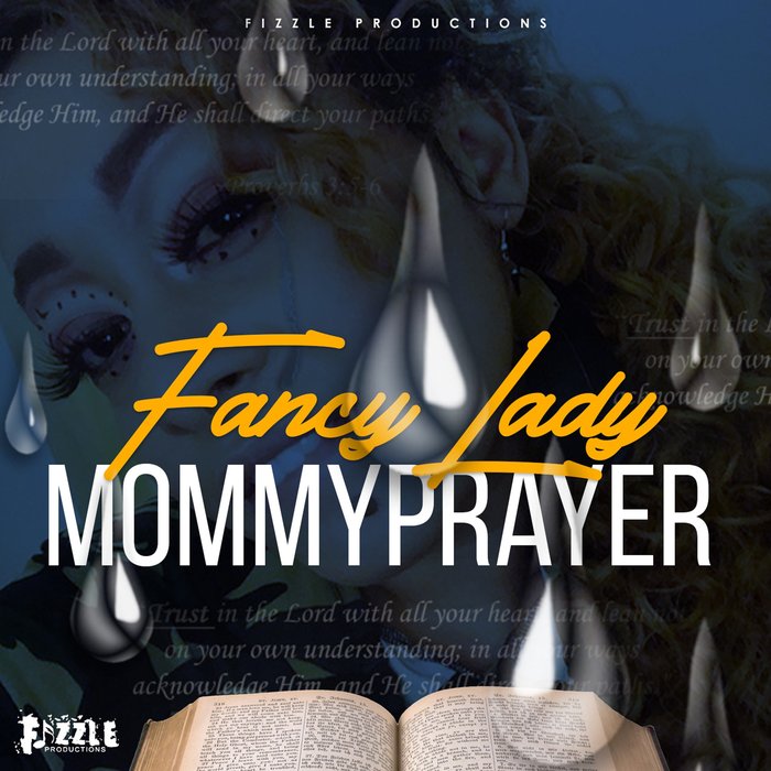 FANCY LADY - Mommy Prayer