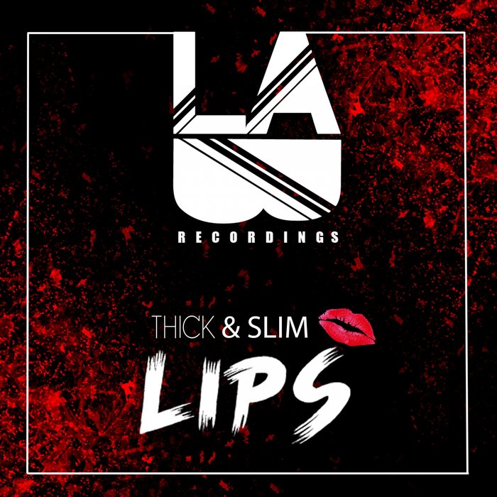 THICK & SLIM - Lips