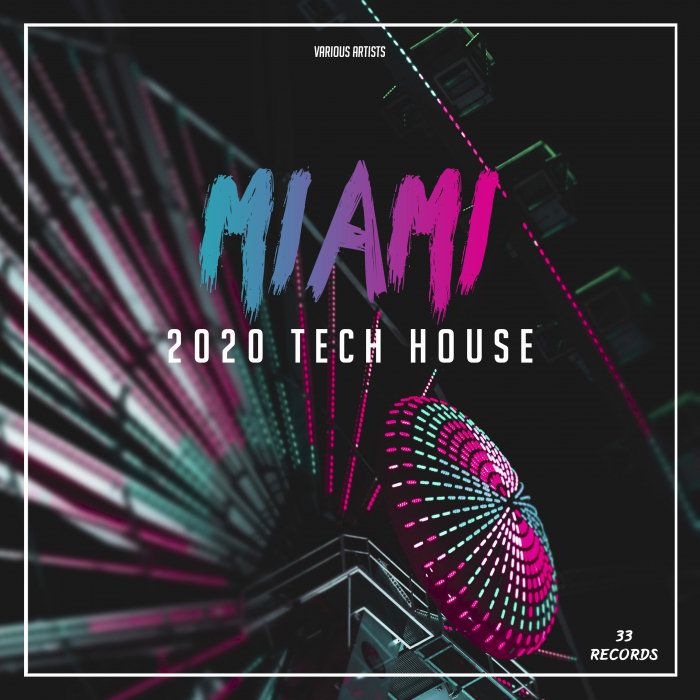 VARIOUS - Miami 2020 Tech House