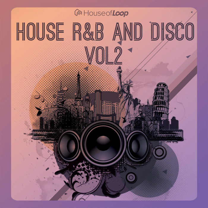 HOUSE OF LOOP - House R&B & Disco Vol 2 (Sample Pack WAV)