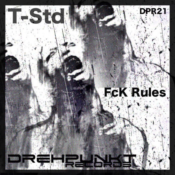 T-STD - Fck Rules