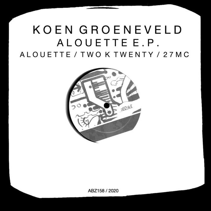 KOEN GROENEVELD - Alouette EP