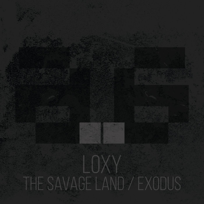 LOXY - The Savage Land/Exodus