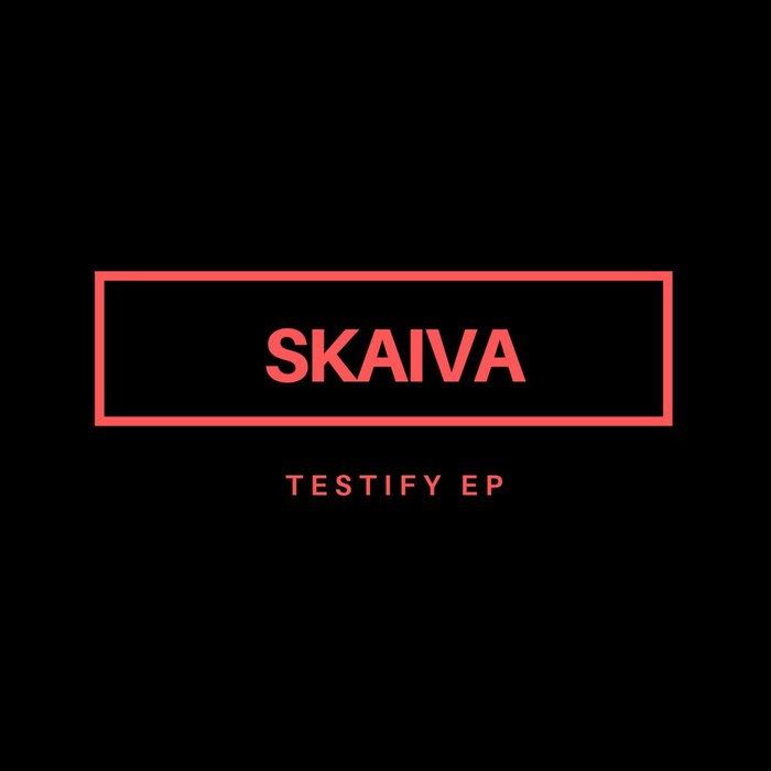 SKAIVA - Testify