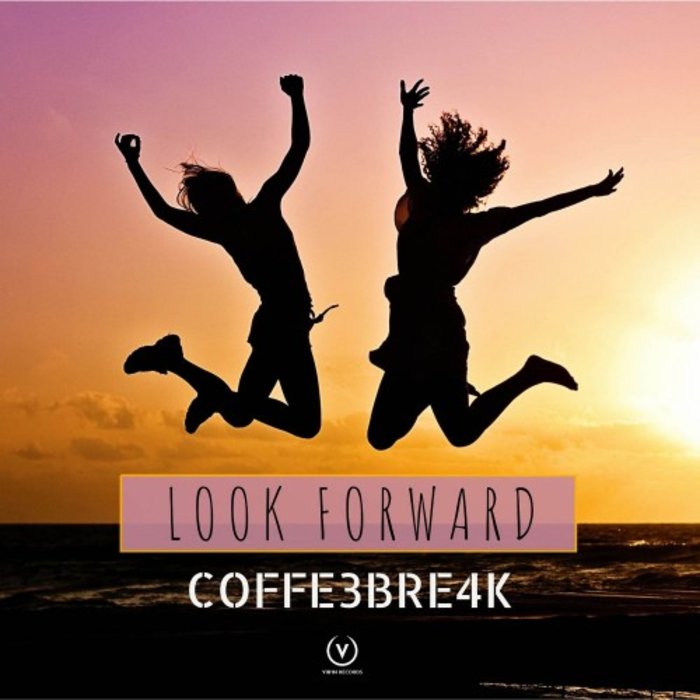 COFFE3BRE4K - Look Forward