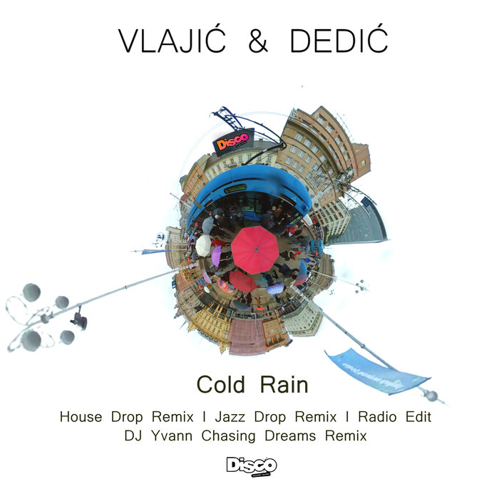 VLAJIC & DEDIC - Cold Rain