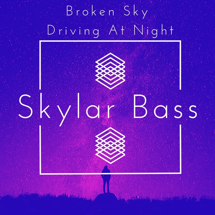 SKYLAR BASS - Broken Sky