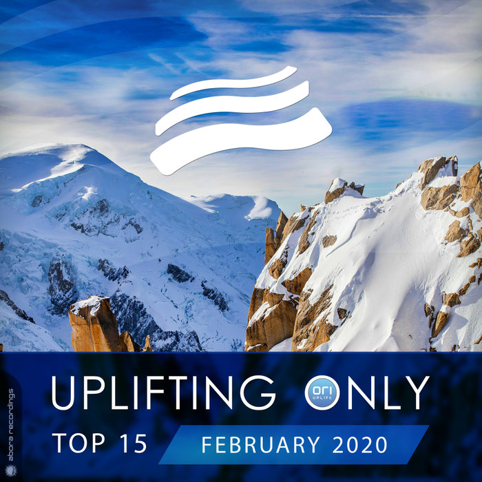 VARIOUS - Uplifting Only Top 15: February 2020