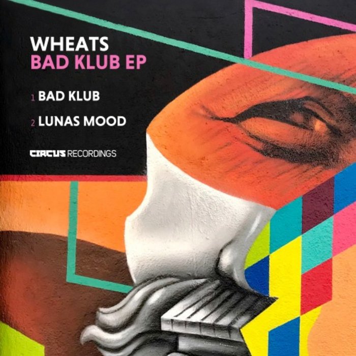 WHEATS - Bad Klub EP