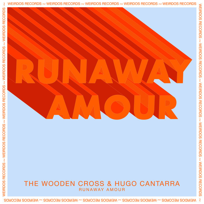 THE WOODEN CROSS/HUGO CANTARRA - Runaway
