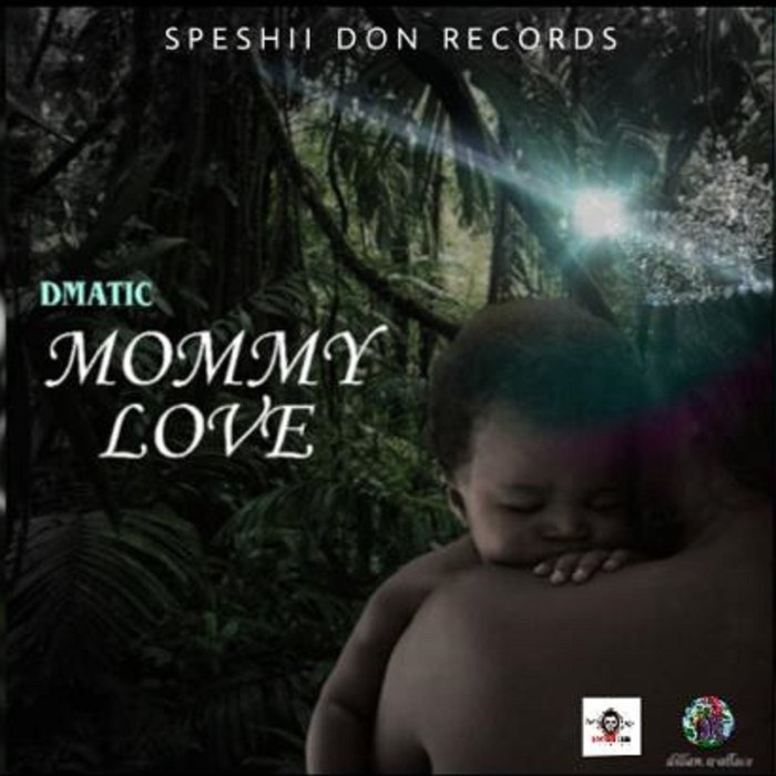 D-MATIC - Mommy Love