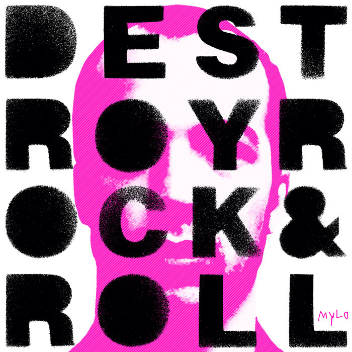Mylo - Destroy Rock & Roll (Explicit 2005 Remaster)